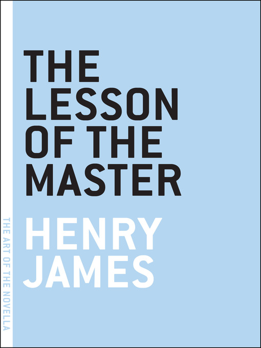 Henry James创作的The Lesson of the Master作品的详细信息 - 可供借阅